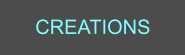 CREATIONS