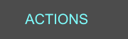 ACTIONS