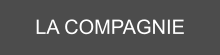 LA COMPAGNIE